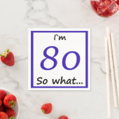 80誕生日おもしろい80だから何だ スタンダードカクテルナプキン (インサイチュ)