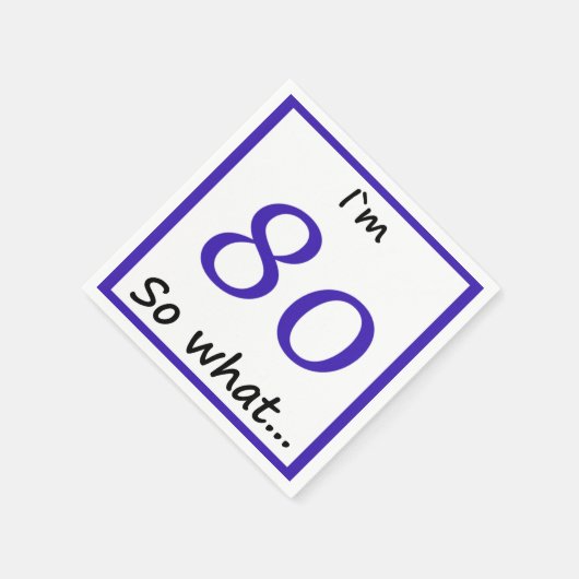 80誕生日おもしろい80だから何だ スタンダードカクテルナプキン (角)