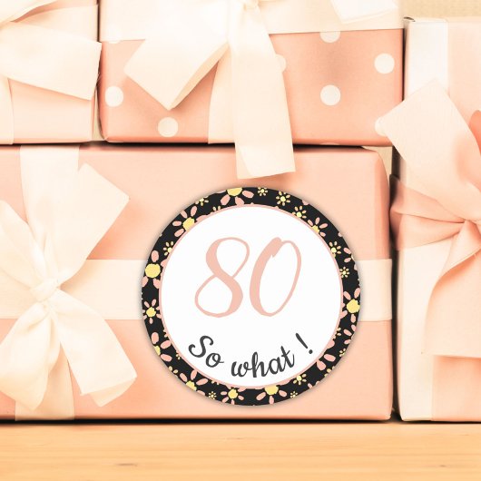 80誕生日おもしろい80だから何やる気を起こさせる ラウンドシール