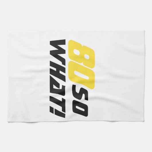 80誕生日やる気を起こさせるおもしろい前向きモダン キッチンタオル (横)