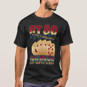 80誕生日ギフト80歳トランプのポーカー遊カード Tシャツ (正面)