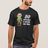 80誕生日公式に不機嫌な老人 Tシャツ (正面)