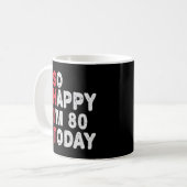80誕生日嬉しい今日のギフト80おもしろいだ コーヒーマグカップ (正面左)