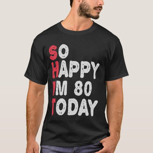 80誕生日嬉しい今日のギフト80おもしろいだ Tシャツ (正面)
