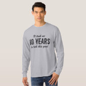 80誕生日男性へシャツ 私は80年かかった Tシャツ (正面フル)