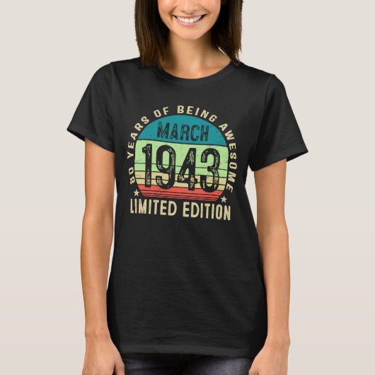 80誕生日1943年3月80歳4 Tシャツ (正面)
