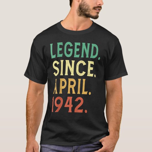 80誕生日80歳の伝説1942年4月以来 Tシャツ (正面)
