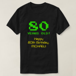 80誕生日:おもしろい、8ビットルック、Nerdy/オタク系の「80」 Tシャツ