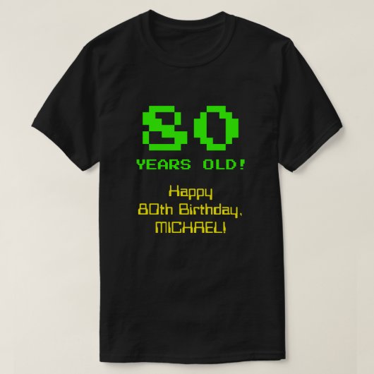 80誕生日:おもしろい、8ビットルック、Nerdy/オタク系の「80」 Tシャツ (デザイン正面)