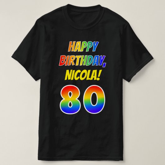 80誕生日— はっきりした、おもしろい、Rainbow 80、名前をカスタムする Tシャツ (デザイン正面)