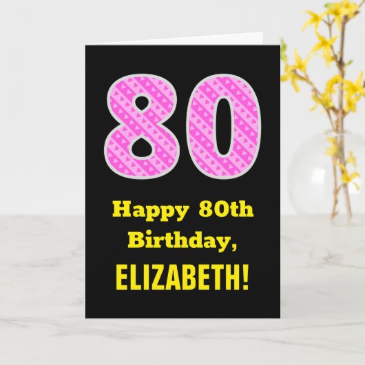 80誕生日:ピンクストライプ色のハートと"80" +名前 カード (黄色い花)