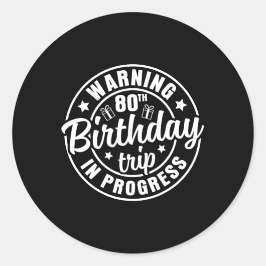 80警告回目の誕生日旅行おもしろい80Ye ラウンドシール (正面)