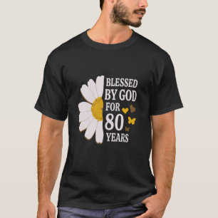 80賛美年の神による80誕生日デイジー部 Tシャツ