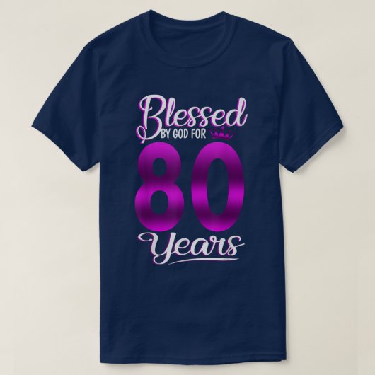 80賛美歳80誕生日ギフトの神による神の Tシャツ (デザイン正面)