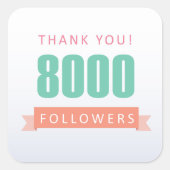 8000フォロワーありがとう – ソーシャルメディア感謝 スクエアシール (正面)