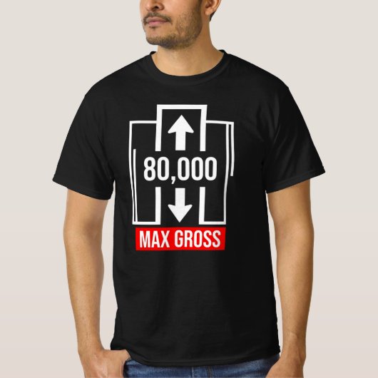 80000ポンドの最大総重量 トラッカーギフト CDL Tシャツ (正面)