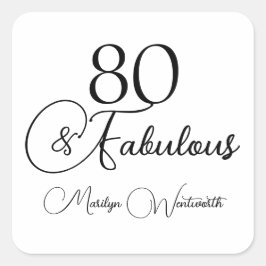 80 and Fabulous 80th Birthday Black Script  スクエアシール