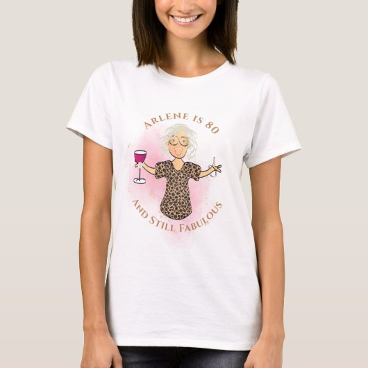 80 and Fabulous Female Cartoon Fun 80th Birthday  Tシャツ (正面)