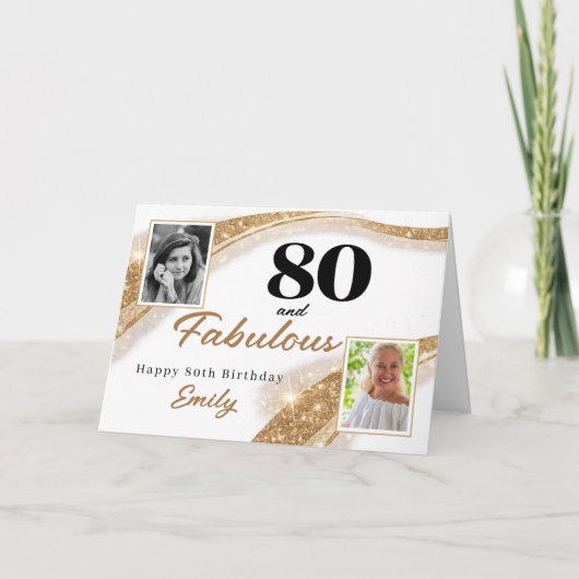 80 and Fabulous Gold Glitter Photo 80th Birthday カード (正面)