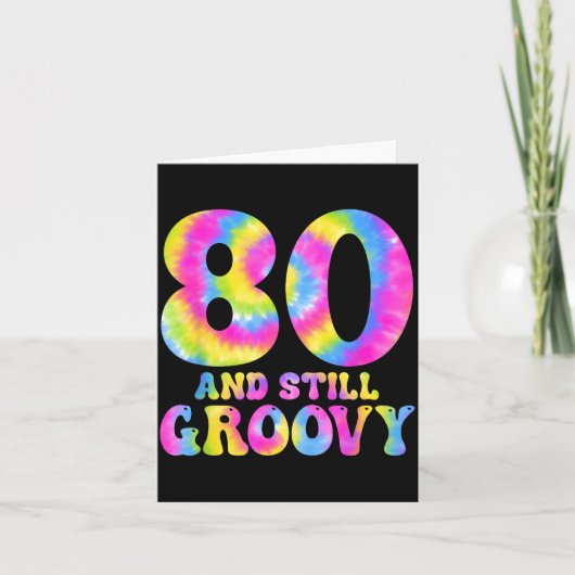 80 And Still Groovy Tie Dye 80th Birthday 80 Year カード (正面)