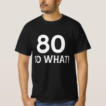 80 So What - 80おもしろい誕生日