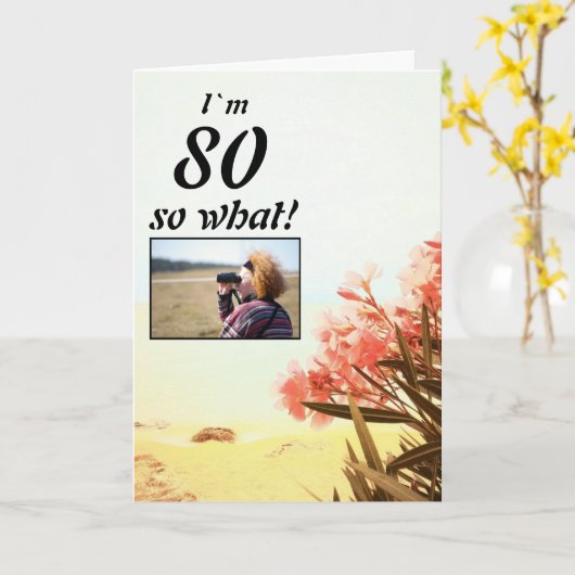 80 So What Oleanderフローラ80th誕生日写真 カード (黄色い花)