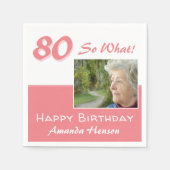 80 So what Pink 80おもしろいth誕生日写真 スタンダードカクテルナプキン (正面)