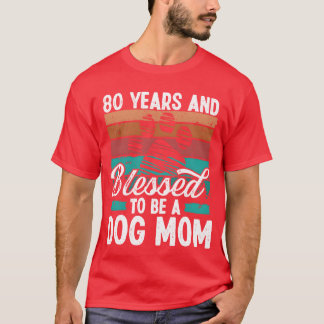 80 Year Old Dog Mom 80 Birthday Retro Dog Mother f Tシャツ