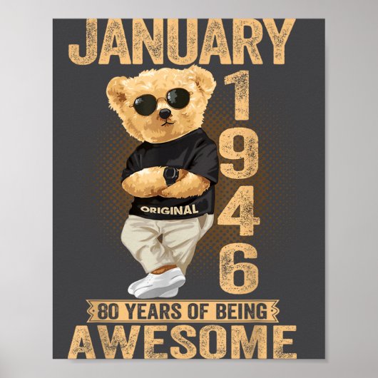 80 Year Old January 1946 Teddy Bear 80th Birthday  ポスター (正面)
