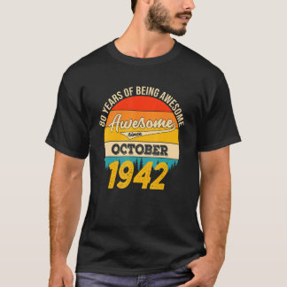 80 Year Old Vintage OCTOBER 1942 80th Bday Tシャツ