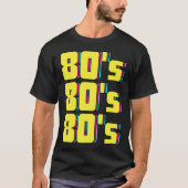 80s Costume Theme Party 80s Retro Tシャツ (正面)