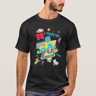 80's Made Me 90's Raised Meレトロ1980s 1990s Clas Tシャツ
