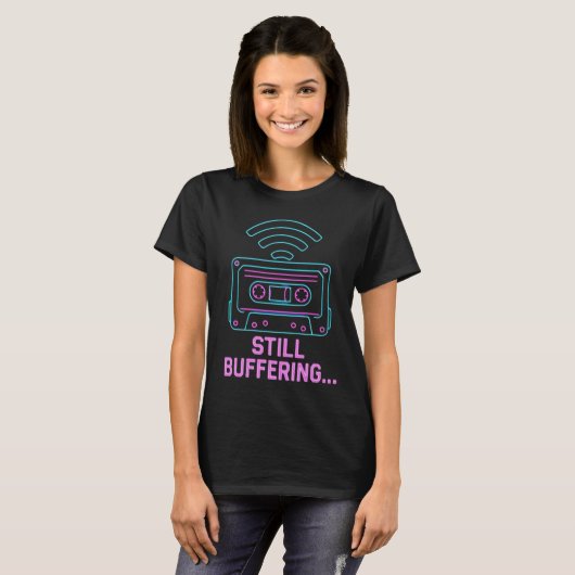 80s Mixtape Still Buffering Retro Neon T-Shirt Tシャツ (正面フル)