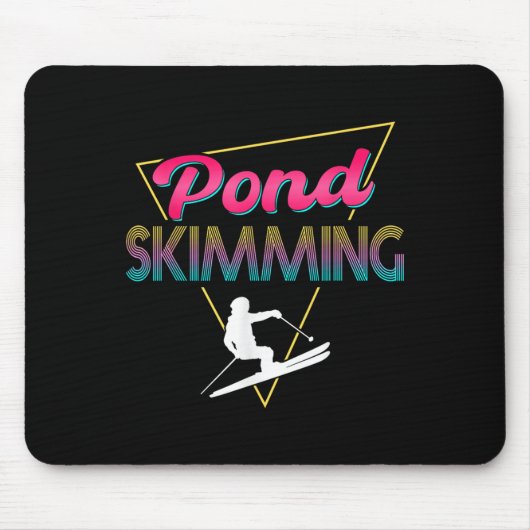 80s Retro Pond Skimming Apparel Ski Pond Skimmer  マウスパッド (正面)