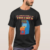 80S Video Games Arcade retro Classically Trained g Tシャツ (正面)