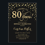 80th誕生日パーティーへの招待 – 金ゴールドブラック 招待状<br><div class="desc">第80回バースデーパーティーへの招待。エレガントデザインとフェイクグリッター金ゴールドと黒。応援80年！メッセージもしの詳細なカスタマイズが必要。</div>