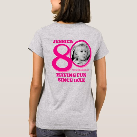 80th Birthday doubled sided photo name pink text Tシャツ (裏面)