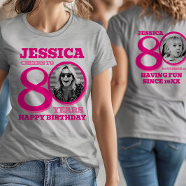 80th Birthday doubled sided photo name pink text Tシャツ