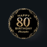 80th Birthday Partyブラック&金ゴールドグリッター枠 缶バッジ<br><div class="desc">80th Birthday Partyブラック&金ゴールドグリッターフレームボタン。さらにカスタマイクリックズを行う場合はカスタマイズ、「IT」ボタンをクリックし、このテンプレートを変更するためにデザインツールを使用する。</div>