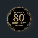 80th Birthday Partyブラック&金ゴールドグリッター枠 缶バッジ<br><div class="desc">80th Birthday Partyブラック&金ゴールドグリッターフレームボタン。さらにカスタマイクリックズを行う場合はカスタマイズ、「IT」ボタンをクリックし、このテンプレートを変更するためにデザインツールを使用する。</div>