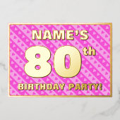 80th Birthday Party —おもしろいピンクのハートとストライプ 箔招待状 (正面)