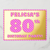 80th Birthday Party — はっきりした、おもしろい、ピンクストライプ色80 箔招待状 (正面)