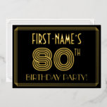80th Birthday Party —アールデコスタイル「80」 名前 箔招待状<br><div class="desc">このヴィンテージの外観とRoaring Twentiesインスパイア 80の誕生祝い/パーティー箔の招待状の前面には、名前パーソナライズされた、大きなアールデコのルックインスパイア番号「80TH」、メッセージ「BIRTHDAY PARTY!」、ラインのルーズパターンを含むパタンが含まれています。前面にはデフォルトで黒い色の背景が付いているが、希望の色にするカスタマイズことが違う可能でもしある。背面にはパーソナライズされた、日付、時刻、場所、関連する可能性のあるその他の情報など、イベントに関する詳細が表示される。贅沢エレガントでカスタマイズ、このような招待状は、誰かの80歳の誕生日を祝って開催される誕生日パーティーやお祝いに招待状する際に使用されるかもしれない。[～Z0000590]</div>