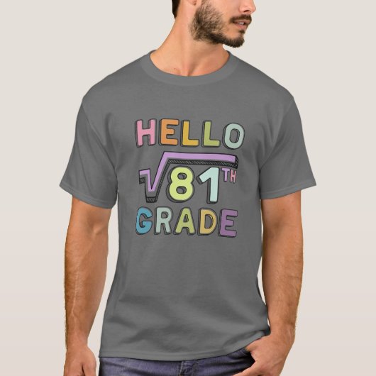 81の81のおもしろい平方根のHello 9Thグレード Tシャツ (正面)