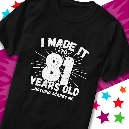 81歳のサルカスティック・ミーム 楽しい81歳の誕生日 Tシャツ