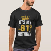 81歳の男Anのための私の81誕生日アイディア Tシャツ (正面)