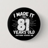 81歳皮肉ミームおもしろい81誕生日 缶バッジ (正面)
