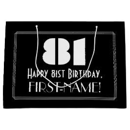 81番目の誕生日～インスパイアアールデコルック"81" +名前 ラージペーパーバッグ