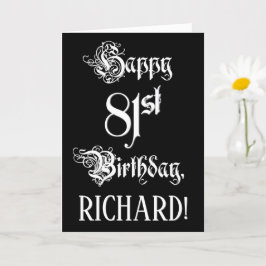 81番目の誕生日: ファンシー、スクリプエレガントト+名前をカスタムする カード
