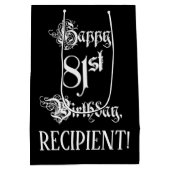 81番目の誕生日: ファンシー、スクリプエレガントト+名前をカスタムする ミディアムペーパーバッグ (裏面)